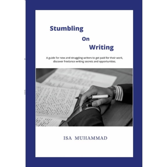 Stumbling on Writing, (Paperback)
