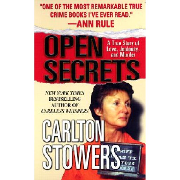 Pre-Owned Open Secrets - A True Story Of Love, Jealousy And Murder (Paperback) 0312982143 9780312982140