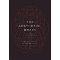 thumbnail image 1 of Pre-Owned The Aesthetic Brain: How We Evolved to Desire Beauty and Enjoy Art (Hardcover) 0199811806 9780199811809, 1 of 1