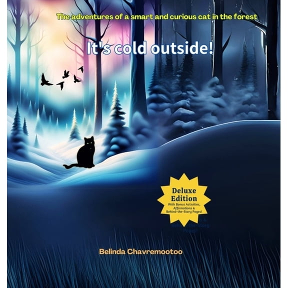 Lucky the Cat Series - Animal Friendship It's Cold Outside!: A cat adventure and forest animal story for kids, Book 1, (Hardcover)