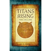 Titans Rising : The Calling