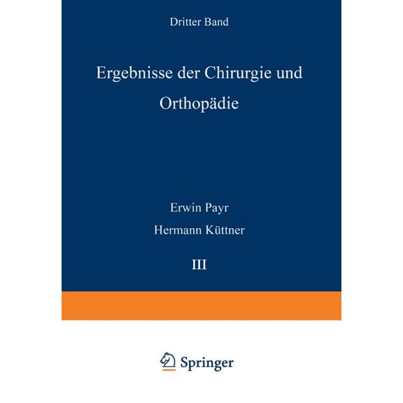 Ergebnisse Der Chirurgie Und Orthopädie, (Paperback)