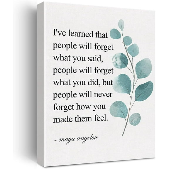 Inspirational Canvas Wall Art Motivational I''ve Learned That People Will Never Forget How You Made Them Feel Quote Canvas Print Positive Painting Wall Decor Framed Gift 12x15 Inch