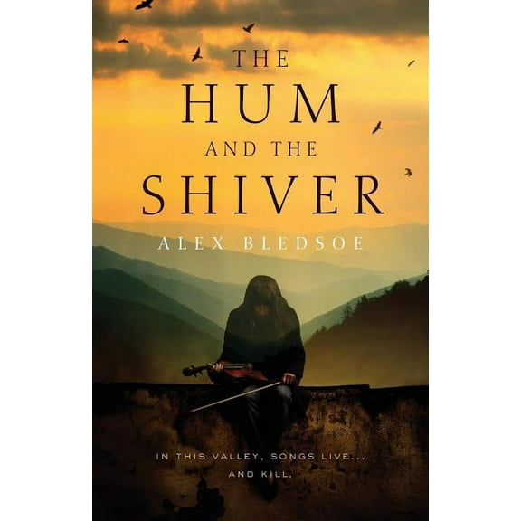 Tufa Novels The Hum and the Shiver: A Novel of the Tufa, Book 1, (Paperback)
