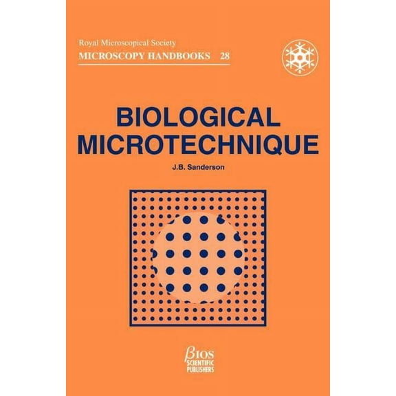 Royal Microscopical Society Microscopy H Biological Microtechnique, (Paperback)