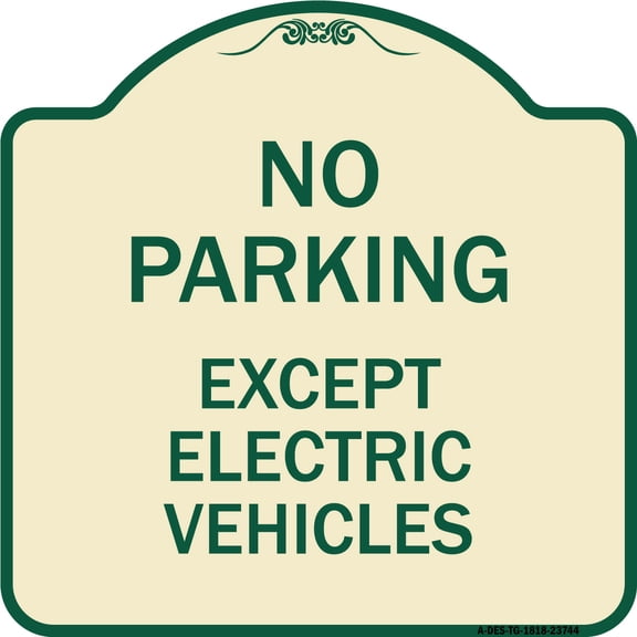 SignMission Designer Series Sign - No Parking Except Electric Vehicles | Tan & Green 18" X 18" Heavy-Gauge Aluminum Architectural Sign | Protect Your Business & Municipality | Made in
