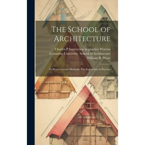 The School of Architecture (Hardcover)