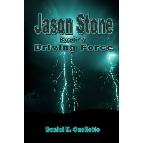 Jason Stone (Book VII) Driving Force, (Paperback)