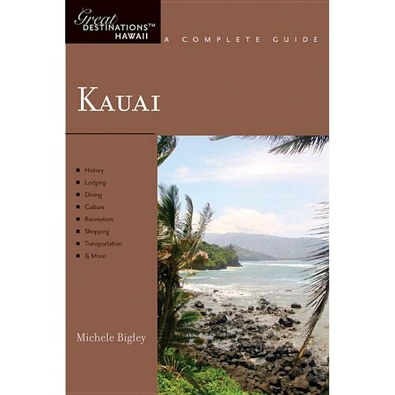 Explorer's Great Destinations: Explorer's Guide Kauai: A Great Destination (Paperback)