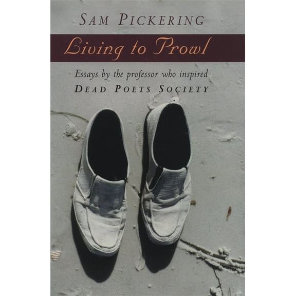 Living to Prowl, (Hardcover)