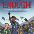thumbnail image 1 of Enough! 20 Protesters Who Changed America, 1 of 4