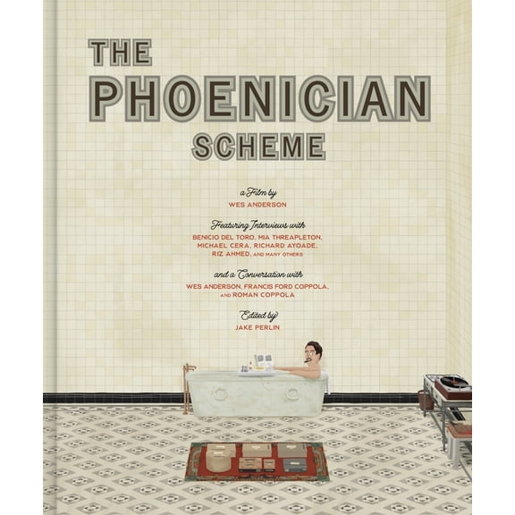 The Wes Anderson Collection: The Phoenician Scheme, (Hardcover)