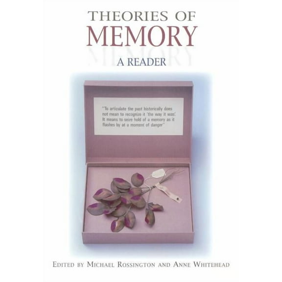 Theories of Memory: A Reader, (Paperback)