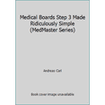 thumbnail image 1 of Pre-Owned Medical Boards Step 3 Made Ridiculously Simple (MedMaster Series) (Paperback) 0940780372 9780940780378, 1 of 1