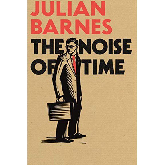 Pre-Owned The Noise of Time, 9781910702604, 1910702609, Paperback, First Edition edition