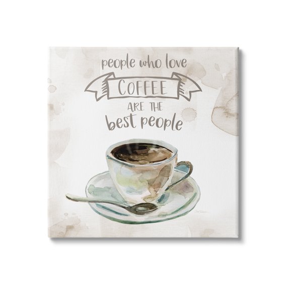 Stupell Industries People Who Love Coffee Phrase Watercolor Painting, 17 x 17, Design by Carol Robinson