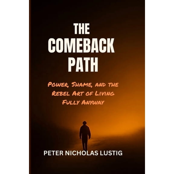 The Comeback Path, (Paperback)