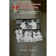 Judo Kodokan Tradicional. EL mtodo de defensa personal de Kyuzo Mifune 10dan (Paperback)