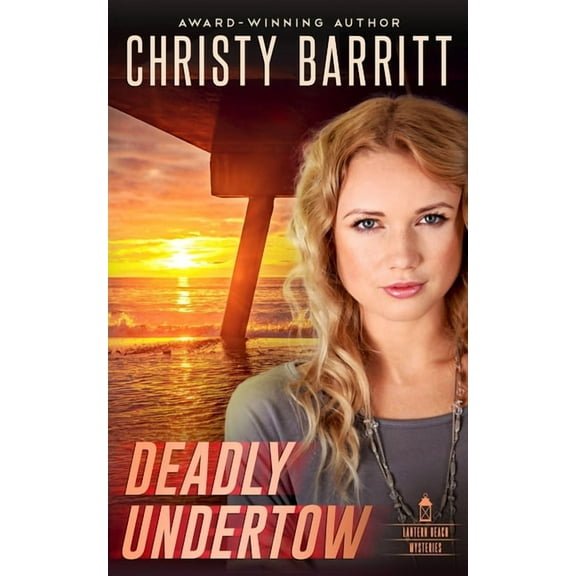 Lantern Beach Mysteries: Deadly Undertow (Paperback)