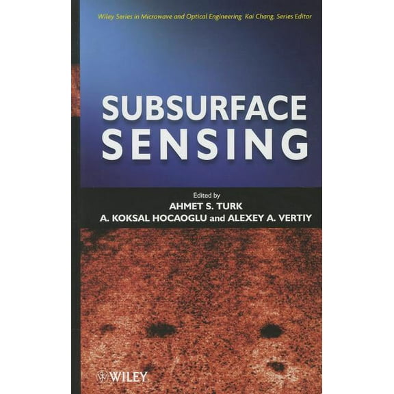 Wiley Microwave and Optical Engineering Subsurface Sensing, (Hardcover)