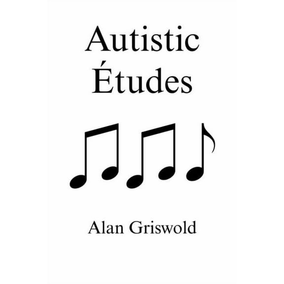 Autistic Études, (Paperback)