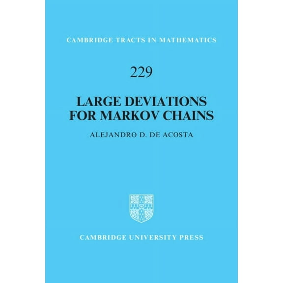 Cambridge Tracts in Mathematics Large Deviations for Markov Chains, Book 229, (Hardcover)