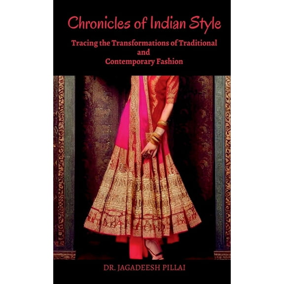 Chronicles of Indian Style, (Paperback)