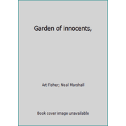Garden of innocents, [Hardcover - Used]