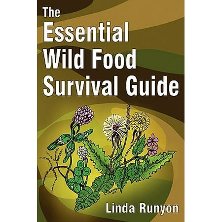 The Essential Wild Food Survival Guide