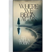 Where We Begin Again, (Paperback)