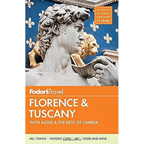 Fodor's Florence and Tuscany : With Assisi and the Best of Umbria 9780804142113 Used / Pre-owned