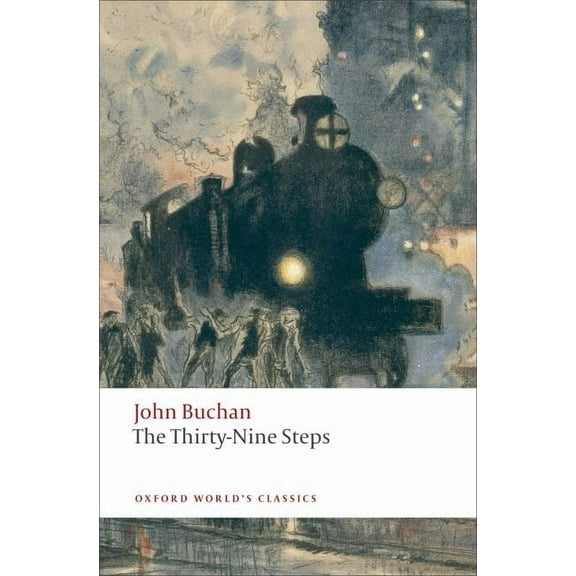 Oxford World's Classics The Thirty-Nine Steps, (Paperback)