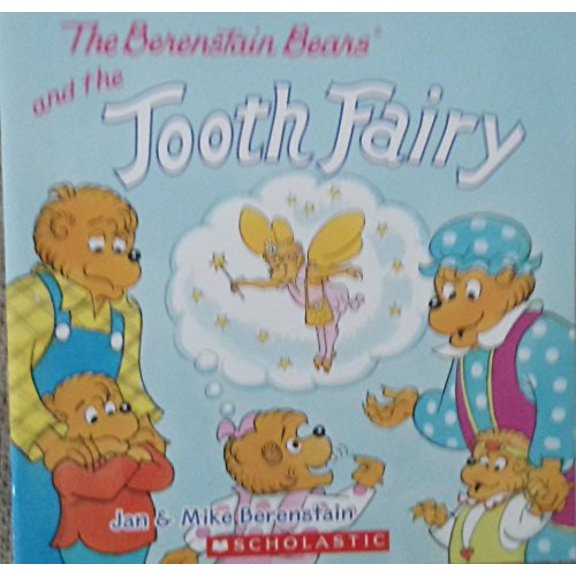 Pre-Owned The Berenstain Bears and the Tooth Fairy (Paperback) 0545681103 9780545681100