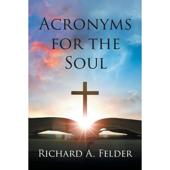 Acronyms for the Soul, (Paperback)