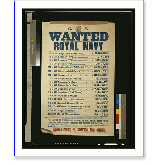 Historic Print, Wanted - Royal Navy.printed for His Majesty's Stationery Office by W.P. Griffith & Sons Ltd., Prujean Square, Old Bailey, London, E.C., 16" x 20"