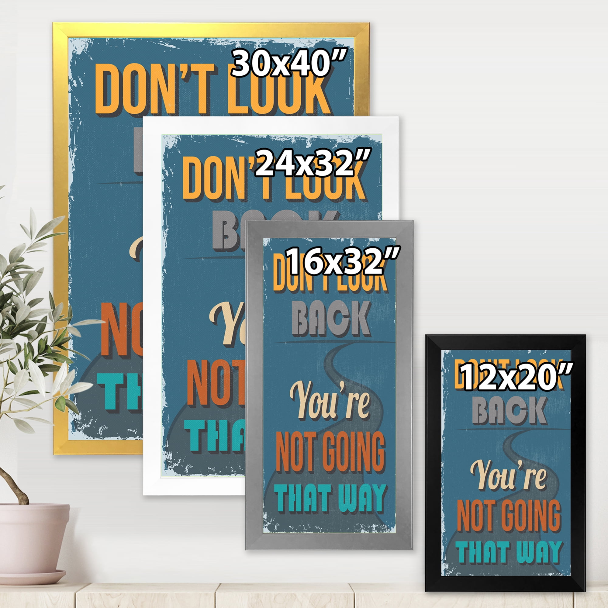 Designart 'Abstract Quote Don't Look Back You're Not Going That Way' Traditional Framed Art Print