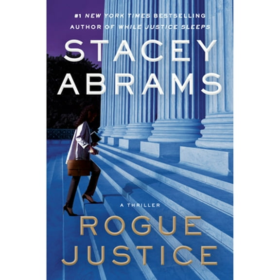 Pre-Owned Rogue Justice: A Thriller (Hardcover 9780385548328) by Stacey Abrams
