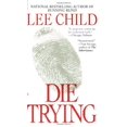 thumbnail image 1 of Pre-Owned Die Trying (Jack Reacher) Paperback, 1 of 1