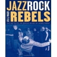 thumbnail image 1 of Jazz, Rock, and Rebels By Poiger, Uta G., 1 of 2