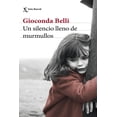 thumbnail image 1 of Libro Un Silencio Lleno De Murmullos Tapa Blanda, Autor Gioconda Belli, Editorial Seix Barral Mexico, 1 of 2