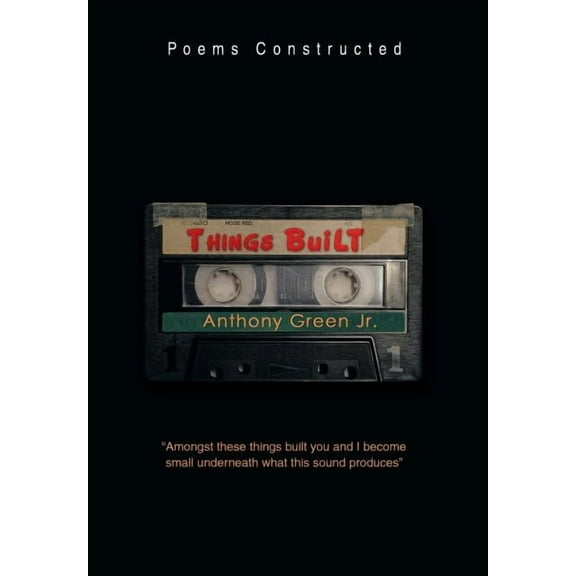 Things Built : Poems Constructed