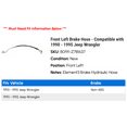 thumbnail image 2 of Front Left Brake Hose - Compatible with 1990 - 1995 Jeep Wrangler 1991 1992 1993 1994, 2 of 2