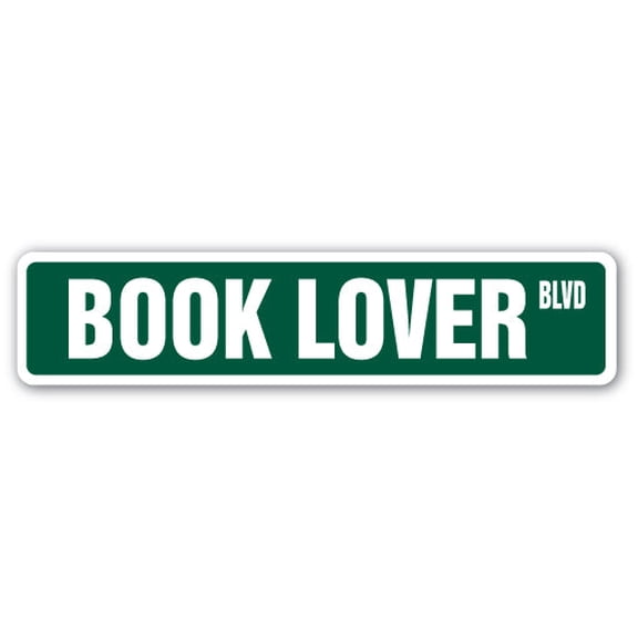 SignMission SS-730-BOOK LOVER 7 x 30 in. Book Lover Street Sign