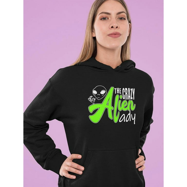 Crazy Alien Lady Design Hoodie Women Image by Shutterstock Female Large