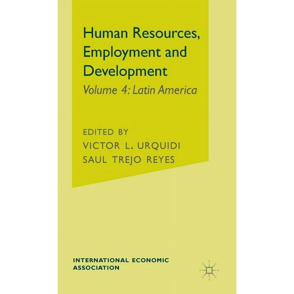 International Economic Association Human Resources, Employment and Development, (Hardcover)