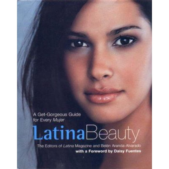 Pre-Owned Latina Beauty (Hardcover) 0786866691 9780786866694