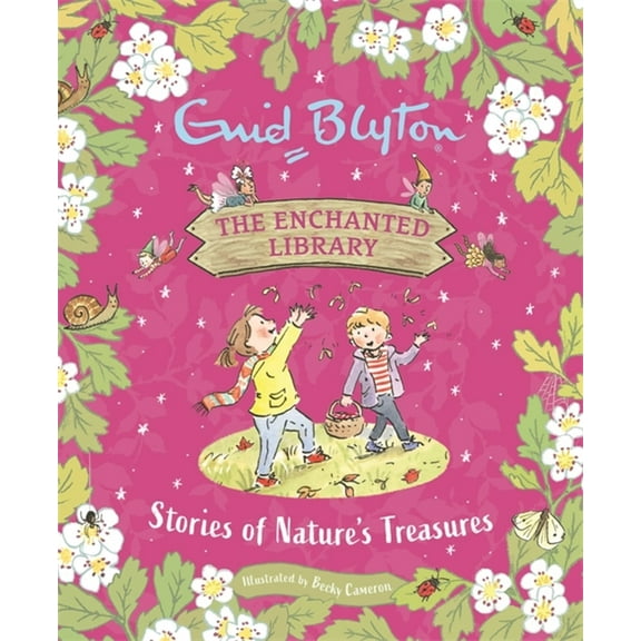 The Enchanted Library: Stories of Nature's Treasures (Hardcover)