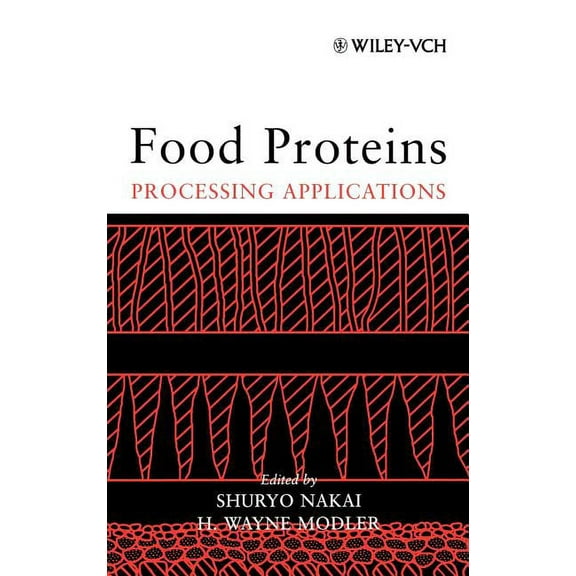 Food Proteins: Processing Applications, (Hardcover)