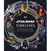 Star Wars Timelines, (Hardcover)