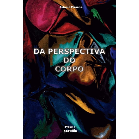 Da Perspectiva Do Corpo (Paperback)